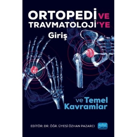 Ortopedi ve Travmatoloji'ye Giriş ve Temel Kavramlar