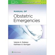 Manual of Obstetric Emergencies