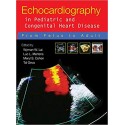 Echocardiography in Pediatric and Congenital Heart Disease: From Fetus to Adult 1st Edition