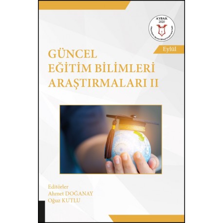 Güncel Eğitim Bilimleri Araştırmaları II ( AYBAK 2020 Eylül )