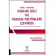 Türk-Fransız Hukuk Dili ve Hukuk Metinleri Çevirisi Langage Juridique Turc - Français et Traduction de Textes Juridiques