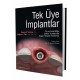 Tek üye implantlar - Ön ve Arka Bölge Çekim Yuvalarında Asgari Girişimli Yöntemler