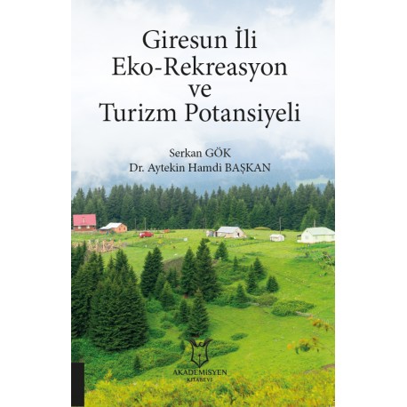 Giresun İli Eko-Rekreasyon ve Turizm Potansiyeli