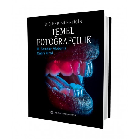 Diş Hekimleri İçin Temel Fotoğrafçılık