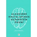 Alzheimer Hastalarında Egzersizin Önemi