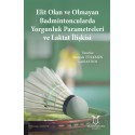 Elit Olan ve Olmayan Badmintoncularda Yorgunluk Parametreleri ve Laktat İlişkisi