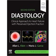 Diastology: Clinical Approach to Heart Failure with Preserved Ejection Fraction 2nd Edition