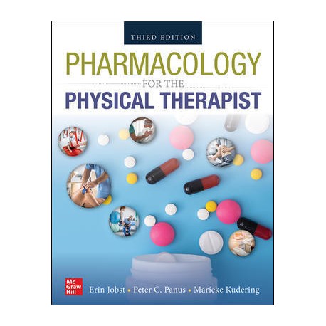 PHARMACOLOGY FOR THE PHYSICAL THERAPIST, SECOND EDITION