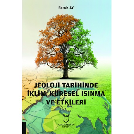 Jeoloji Tarihinde İklim, Küresel Isınma ve Etkileri