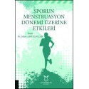 Sporun Menstruasyon Dönemi Üzerine Etkileri