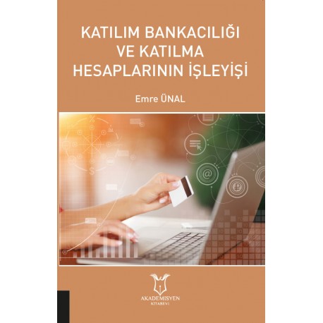 Katılım Bankacılığı ve Katılma Hesaplarının İşleyişi