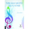 Türk Halk Müziği Solfej Kitabı