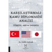 Karşılaştırmalı Kamu Diplomasisi Analizi: Türkiye, ABD ve Japonya
