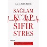 Sağlam Kalp Sıfır Stres