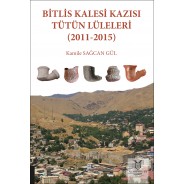 Bitlis Kalesi Kazısı Tütün Lüleleri (2011-2015)