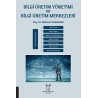 Bilgi Üretim Yönetimi ve Bilgi Üretim Merkezleri