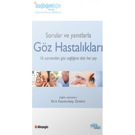 Sorular ve Yanıtlarla Göz Hastalıkları