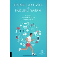 Fiziksel Aktivite ve Sağlıklı Yaşam