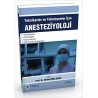 Teknikerler ve Teknisyenler için Anesteziyoloji