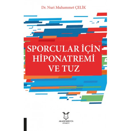 Sporcular İçin Hiponatremi ve Tuz