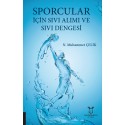 Sporcular İçin Sıvı Alımı ve Sıvı Dengesi