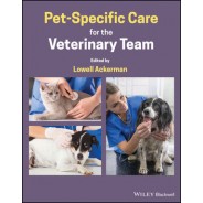 Pet-Specific Care for the Veterinary Team