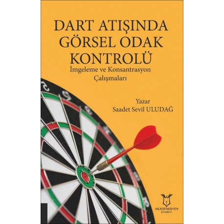 Dart Atışında Görsel Odak Kontrolü