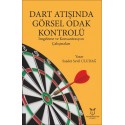 Dart Atışında Görsel Odak Kontrolü