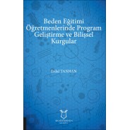 Beden Eğitimi Öğretmenlerinde Program Geliştirme ve Bilişsel kurgular