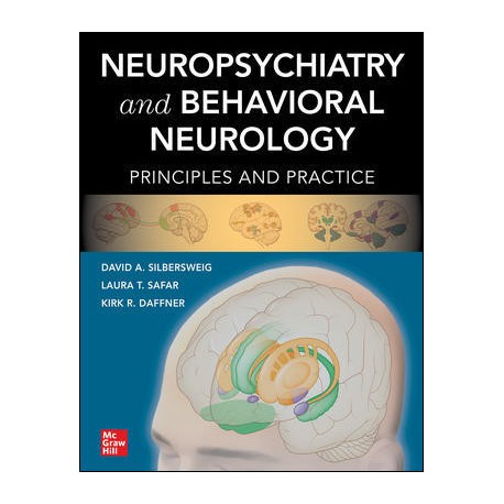 Neuropsychiatry And Behavioral Neurology: Principles And Practice