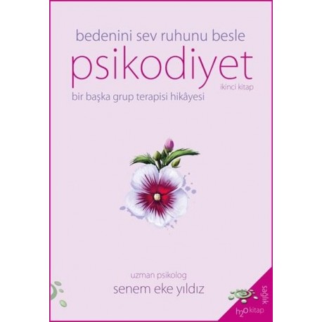 Psikodiyet - Bir Başka Grup Terapisi Hikayesi İkinci Kitap