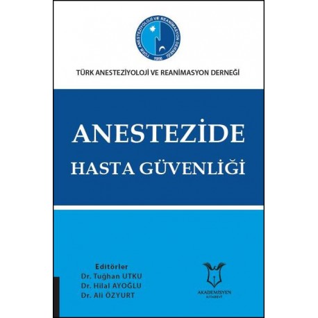 Anestezide Hasta Güvenliği