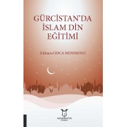 Gürcistan’da İslam Din Eğitimi