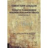 Tarihî Türk Lehçeleri ve Türkiye Türkçesinde Seslerin Kullanım Sıklığı
