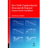 Para Talebi Uygulamalarıyla Ekonometrik Doğrusal Zaman Serisi Analizleri