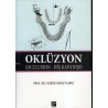 Oklüzyon Occlusion – Diş Kapanışı
