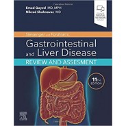 Sleisenger and Fordtran's Gastrointestinal and Liver Disease Review and Assessment 11th Edition