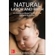 Natural Labor and Birth: An Evidence-Based Guide to the Natural Birth Plan