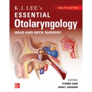 KJ Lee's Essential Otolaryngology, 12th edition 