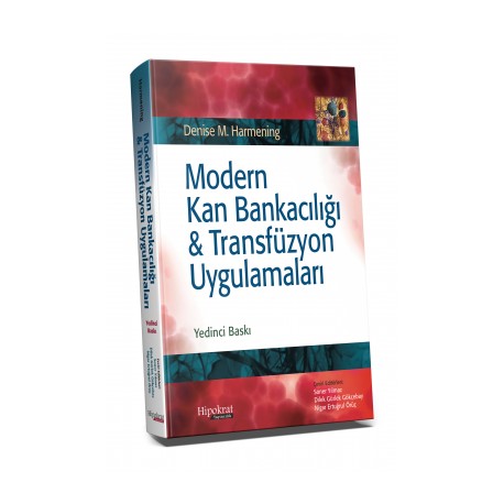 Modern Kan Bankacılığı Transfüzyon Uygulamaları