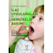 Çocuklarda İlaç Uygulamaları ve Hemşirelik Bakımı