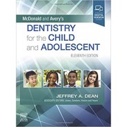 McDonald and Avery's Dentistry for the Child and Adolescent, 11th Edition