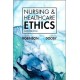 Nursing & Healthcare Ethics, 6th Edition
