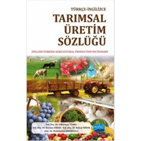 Türkçe-İngilizce Tarımsal Üretim Sözlüğü