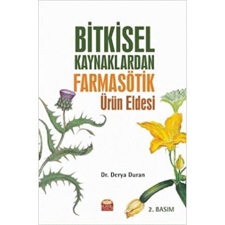 Bitkisel Kaynaklardan Farmasötik Ürün Eldesi