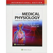 Medical Physiology: Principles for Clinical Medicine Fifth, International Edition