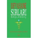 Devahane Sırları Başlangıç