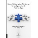 Güney Kafkasya’dan Türkiye’ye Gelen Öğrencilerde Türkiye Algısı