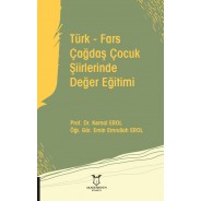 Türk - Fars Çağdaş Çocuk Şiirlerinde Değer Eğitimi