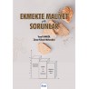 Ekmekte Maliyet ve Sorunlar
